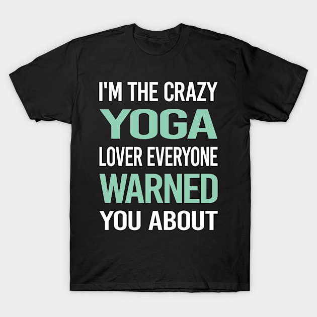 Crazy Lover Yoga T-Shirt by Hanh Tay